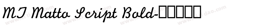 MT Matto Script Bold字体转换